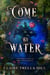 Come by Water - Tales from Karneesia, #2