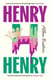 Henry Henry - ‘Needs to be read right now’ Brandon Taylor