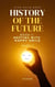 HISTORY OF THE FUTURE, Book 1: Meeting With Happy Smile (Part 1) - HISTORY OF THE FUTURE, #1