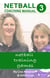 Netball Coaching Manual 3 - Netball Training Games - Netskills Netball Coaching Manuals, #3