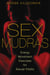 Sex Mudras - Energy Movement Exercises for Sexual Vitality