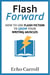 Flash Forward: How to Use Flash Fiction to Grow Your Writing Muscles