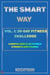 The Smart Way Vol. 1: 30-Day Fitness Challenge - Becoming Healthy, #1
