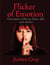 Flicker of Emotion:   Chronicles of Penny, Marc, Bill, and Amber