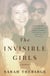 The Invisible Girls - A Memoir