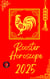 Rooster Horoscope  2025