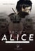 Projet Alice - Tome 1 - Tenir la ligne