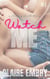 Watch Me (A Steamy Workplace Romance Short Story) - Me, #1