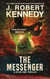 The Messenger - Dylan Kane Thrillers, #11