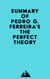Summary of Pedro G. Ferreira's The Perfect Theory