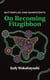 Butterflies and Bandicoots: On Becoming Fitzgibbon