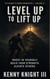 Level Up To Lift Up - The Knight's Armor Principles, #4