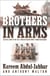 Brothers in Arms - THE EPIC STORY OF THE 761ST TANK BATTALION, WWII'S FORGOTTEN HEROES