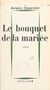Le bouquet de la mariée