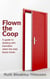 Flown the Coop: A Guide to Dealing with Transition when the Kids Leave Home