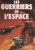 Les guerriers de l'espace