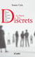 La force des discrets