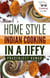 Home Style Indian Cooking In A Jiffy - How To Cook Everything In A Jiffy, #6