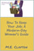 How to Keep Your Job: A Modern-Day Woman's Guide - The How To Series, #2