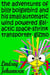 The Adventures of Billy Boiglebird and his Small Automatic Wind Powered Galactic Space-Shrink Transporter Gizmo - Kid Stuff, #2