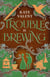 Trouble is Brewing - SerendipiTea, #3