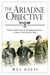 The Ariadne Objective - Patrick Leigh Fermor and the Underground War to Rescue Crete from the Nazis