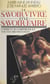 Le savoir-vivre et le savoir-faire - Comment se comporter en toutes circonstances