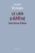 Le lien d'amitié Une force d'âme