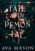 Fate of the Demon Fae - Monsters and Demons, #2