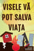 Visele Va Pot Salva Viata