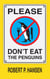 Please Don't Eat the Penguins