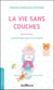 La vie sans couches