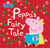 Peppa Pig: Peppa's Fairy Tale