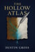The Hollow Atlas