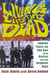 Living with the Dead - Twenty Years on the Bus with Garcia and the Grateful Dead