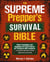 The Supreme Prepper's Survival Bible: Alpha Techniques and Ingenious Off-Grid Projects for Thriving in ANY Scenario. Life-Saving Hacks, Home Defense, Stockpiling, Canning, Water Filtration & More