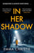 In Her Shadow - An absolutely gripping Times Thriller of the Month