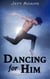 Dancing For Him - On Stage, #1