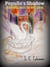 Populla's Shadow: Adventures under the White Swan - Populla's Shadow, #4