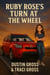 Ruby Rose’s Turn at the Wheel - Ruby Rose, #2
