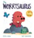 The Worrysaurus - A DinoFeelings Book