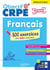 Objectif CRPE 2026 - Français - 300 exercices pour bien s'entraîner - épreuve écrite d'admissibilité
