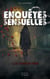 Enquêtes Sensuelles - Tome 1 : Le tueur en série