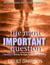 The Most Important Question: 7 Benefits to Making the Right Decision About Jesus