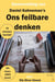 Samenvatting van Daniel Kahneman's Ons Feilbare Denken - Klassiekers Collectie
