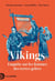 Vikings - Enquête sur les femmes des terres gelées