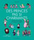 Des princes pas si charmants et autres illusions à dissiper ensemble