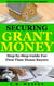 Securing Grant Money: Step by Step Guide For First Time Home Buyers - Real Estate Knowledge Series, #3