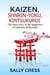 kaizen,Shnrin-Yoku,Kintsukuroi: The Three Keys to the Happiness of Japanese Philosophy - Self-help, #2
