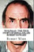 Wolfman : The True Story of Serial Killer Robert Howard